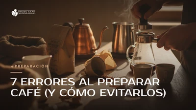 7 errores al preparar café (y cómo evitarlos)