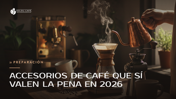 Accesorios de Café que Sí Valen la Pena en 2026