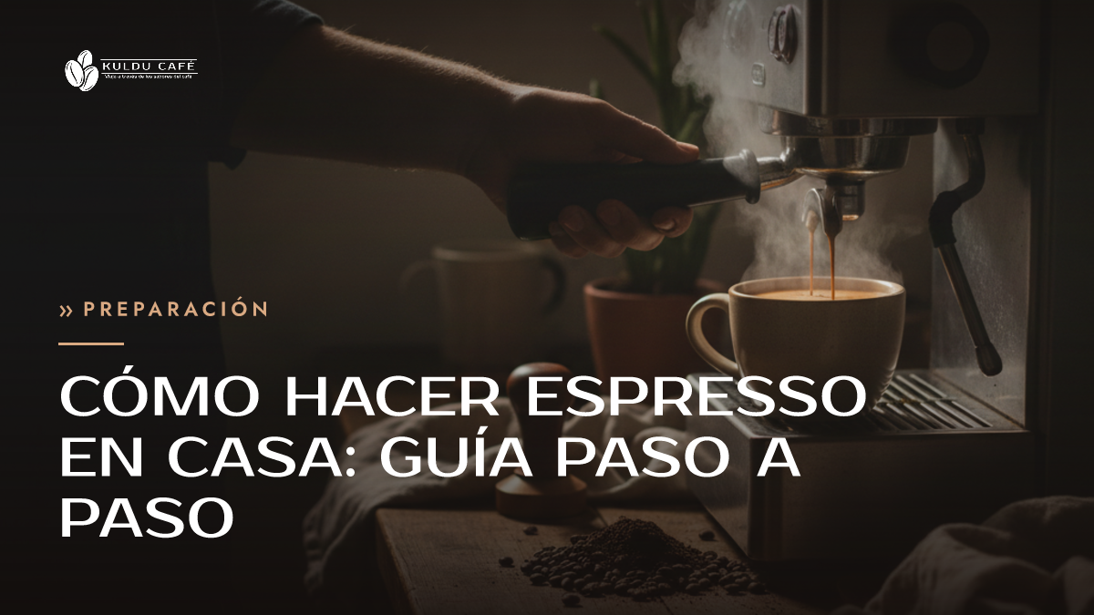 Cómo Hacer Espresso en Casa: Guía Paso a Paso